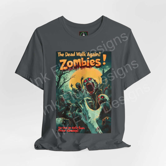Graphic tee featuring a "Zombies! The Dead Walk Again" design, ideal for Halloween, displaying vivid zombie artwork on a gray shirt.