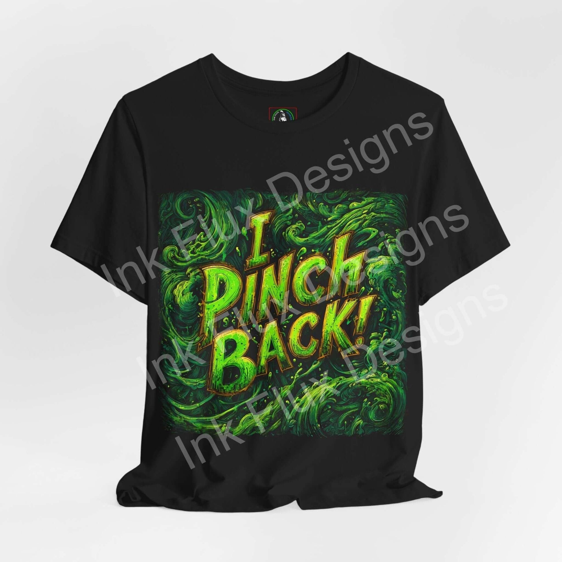 I Pinch Back! St. Patrick's Day T-Shirt with shamrock graphic and swirling green textures.